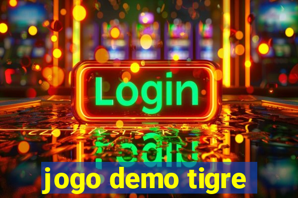 jogo demo tigre